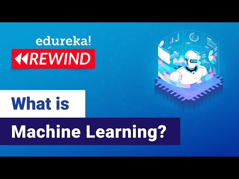 Introduction to Machine Learning | Machine Learning Tutorial | Edureka | Machine Learning Rewind - 1
