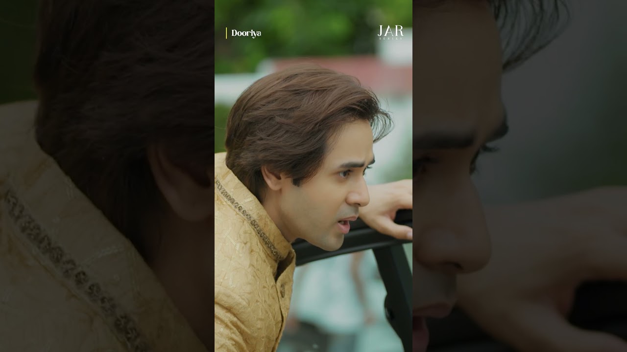 Watch Episode 09 of DOORIYAN - A Heartfelt Love Story ❤️ | JAR Series Original