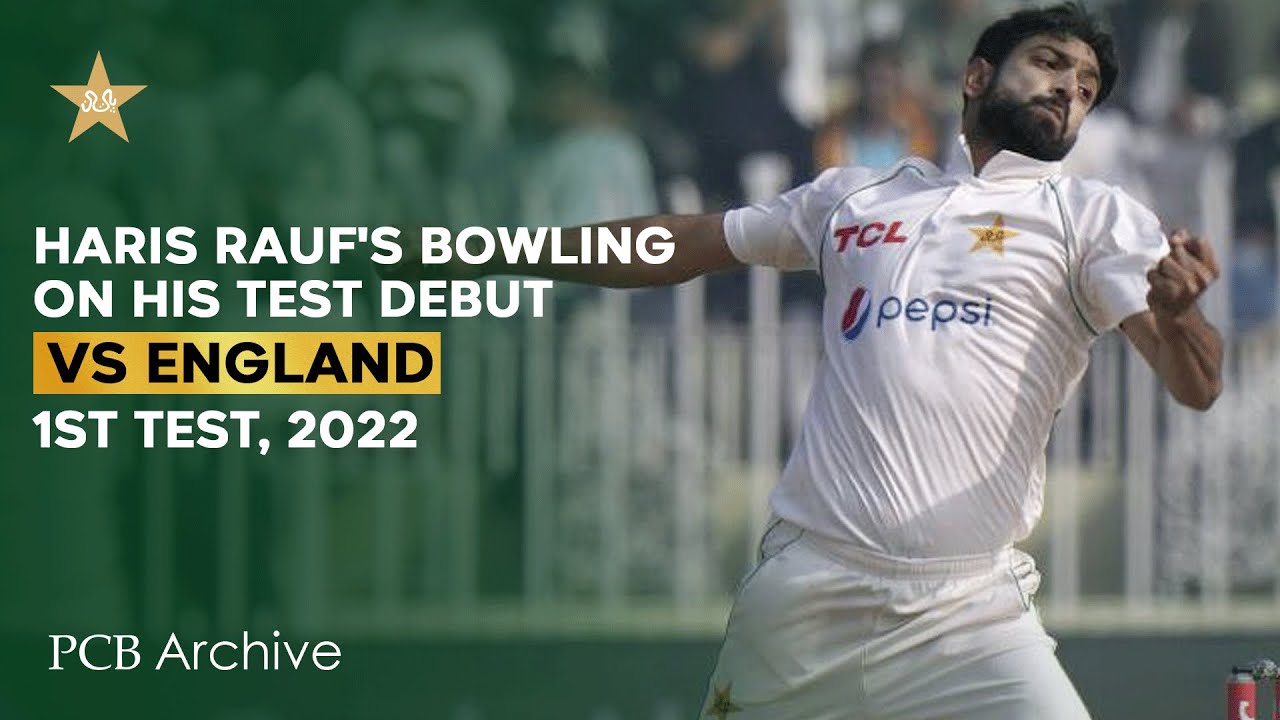 Haris Rauf's Test Debut Bowling | PAK vs ENG 2022 🏏