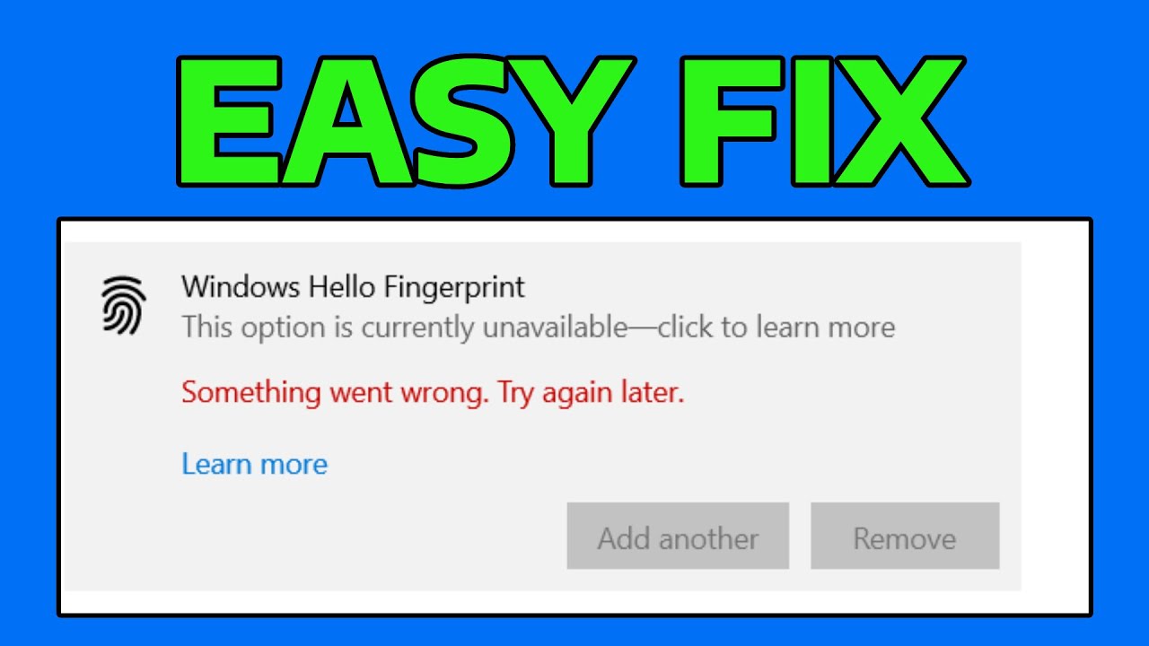 Fix Windows Hello Fingerprint Error 🔧