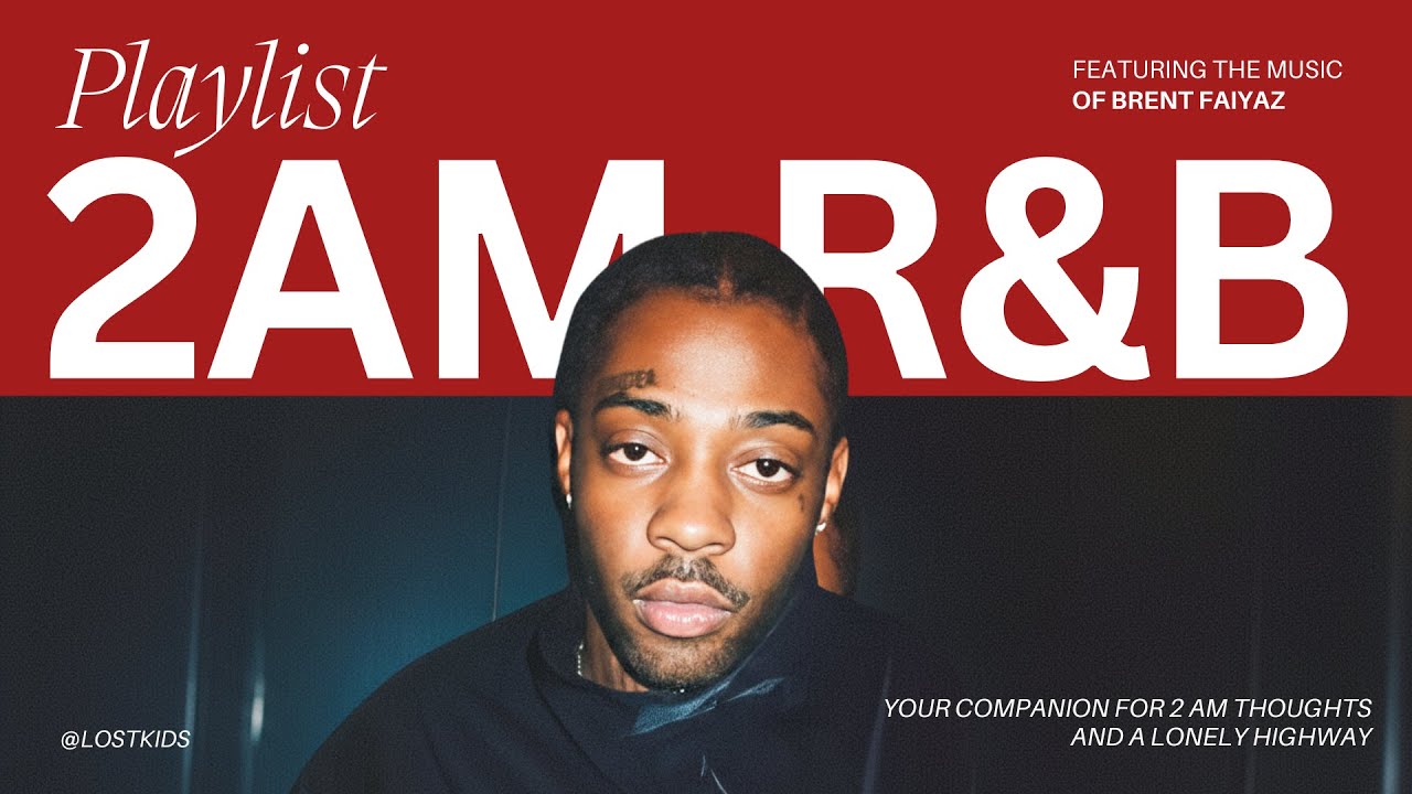 2 Hours of After Hours R&B ๐ | Brent Faiyaz & More