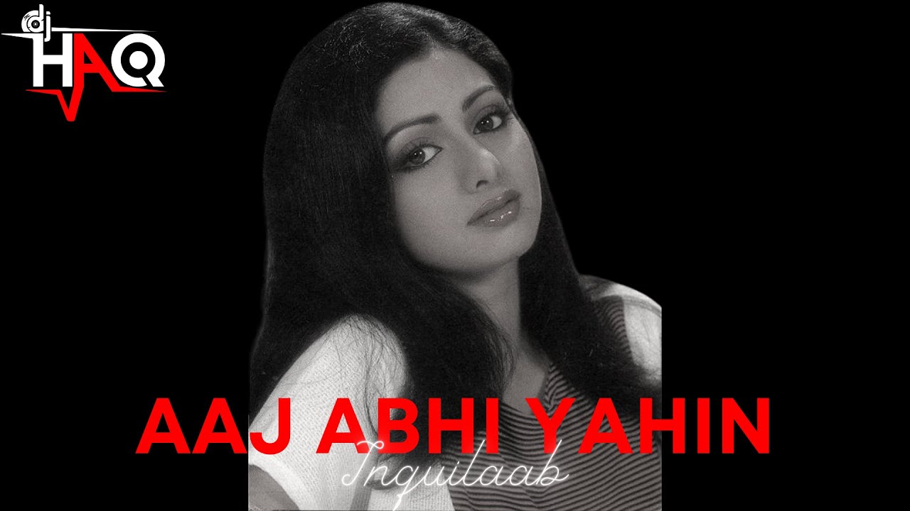 Aaj Abhi Yahin | Bollywood Remix with Amitabh & Sridevi 🎶