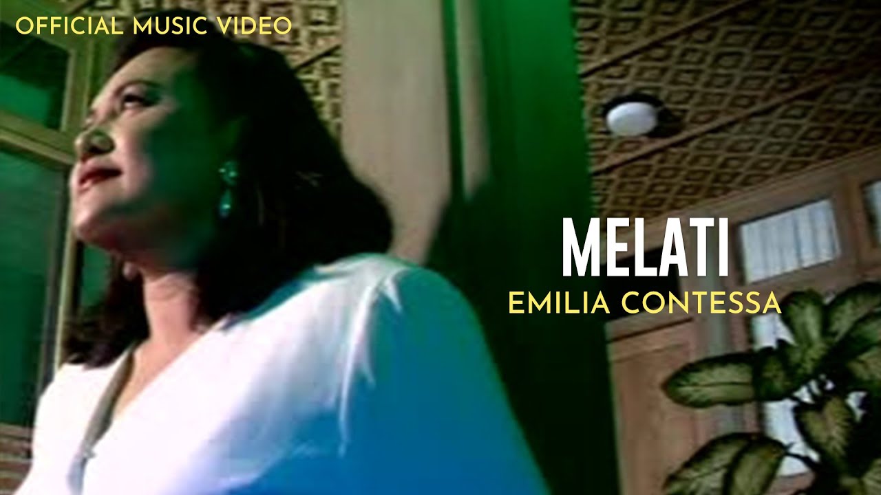 Emilia Contessa - Melati (Official MV) 🌸