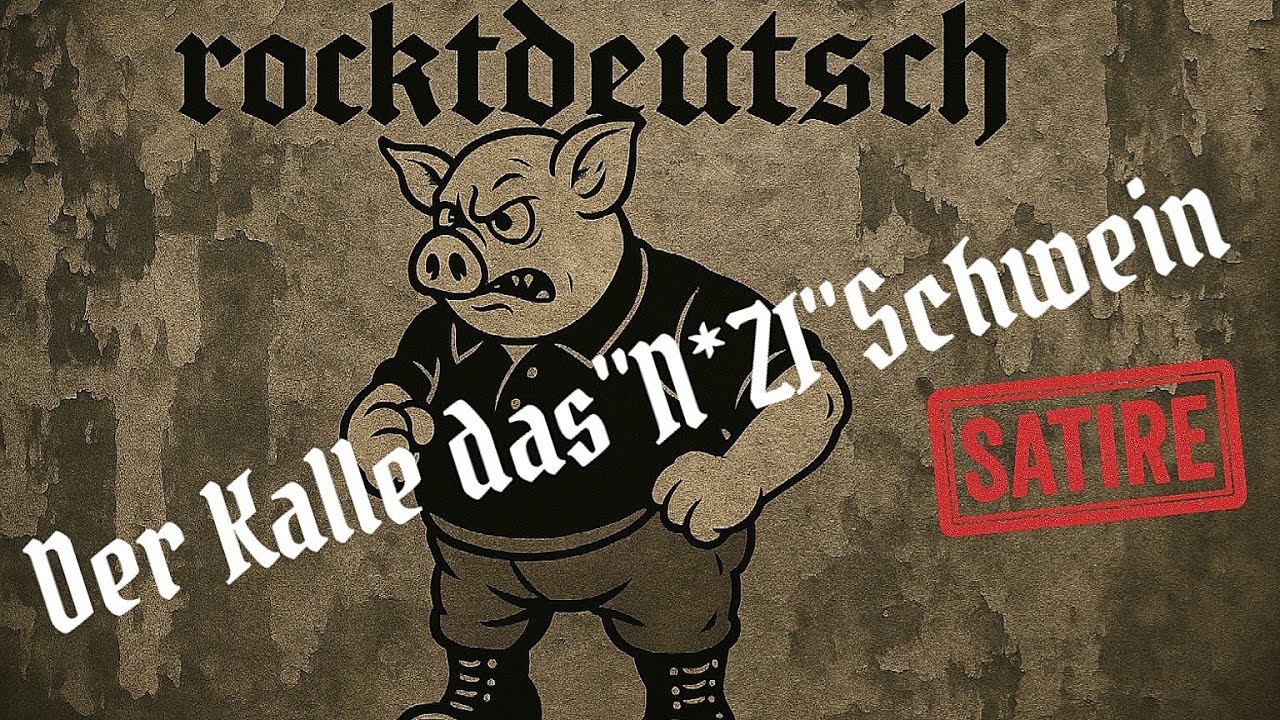 Kalle das N*ZI-Schwein: Humorvoller Deutschrock mit Botschaft 🇩🇪