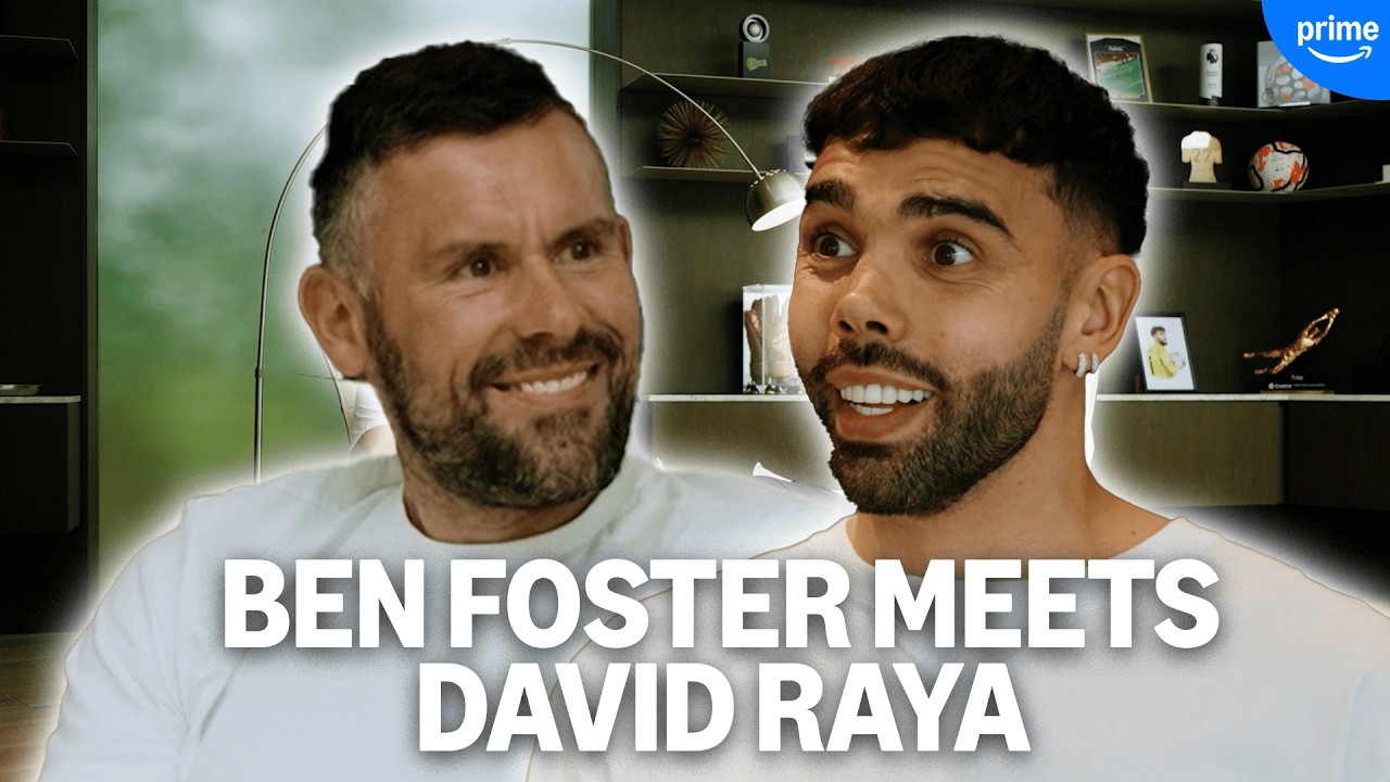 Ben Foster & David Raya Discuss UCL Semi-Final, Declan Rice’s Free-Kicks & More ⚽