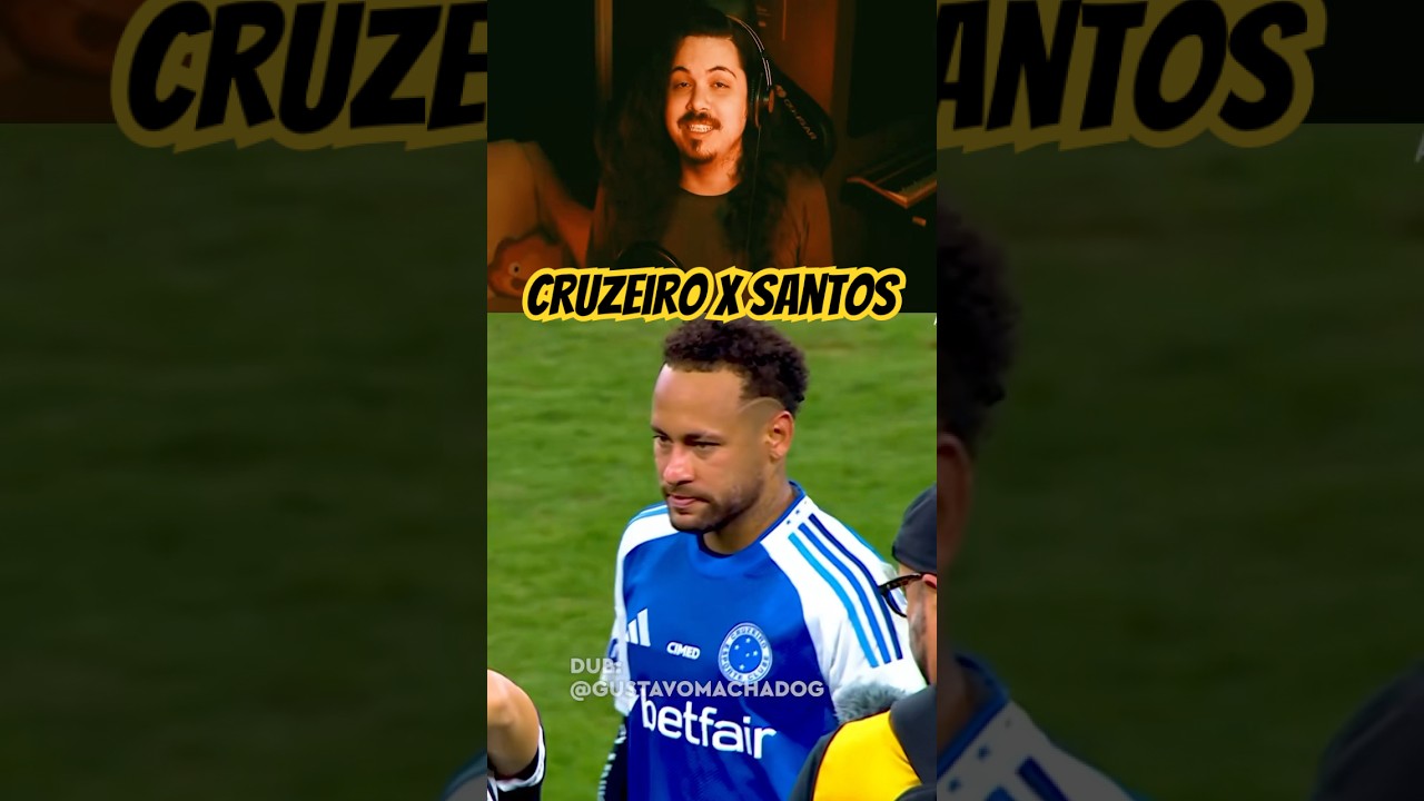 Assista ao Clássico Cruzeiro vs Santos Dublado! ⚽️