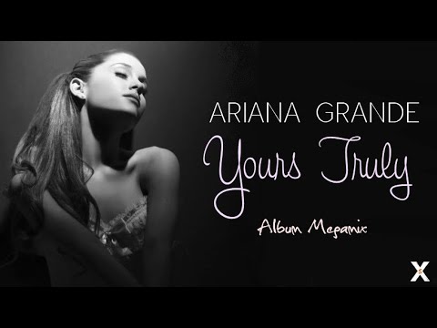 Ariana Grande 'Yours Truly' Album Megamix (2020) 🎶