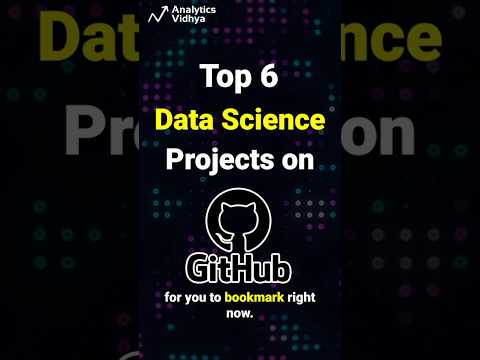 Top 6 Data Science GitHub Projects || MUST BOOKMARK 🔥