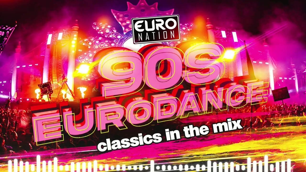 Eurodance Classics: 90s & 2000s Mix 🎶