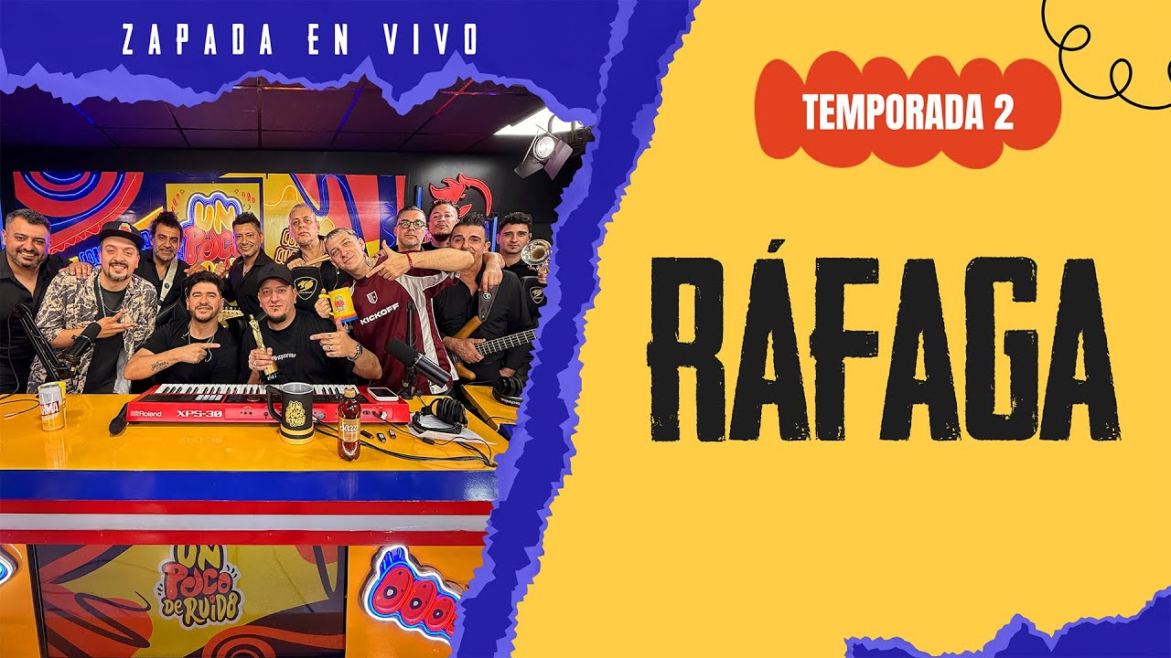 RÁFAGA / Zapada EN VIVO en UN POCO DE RUIDO !