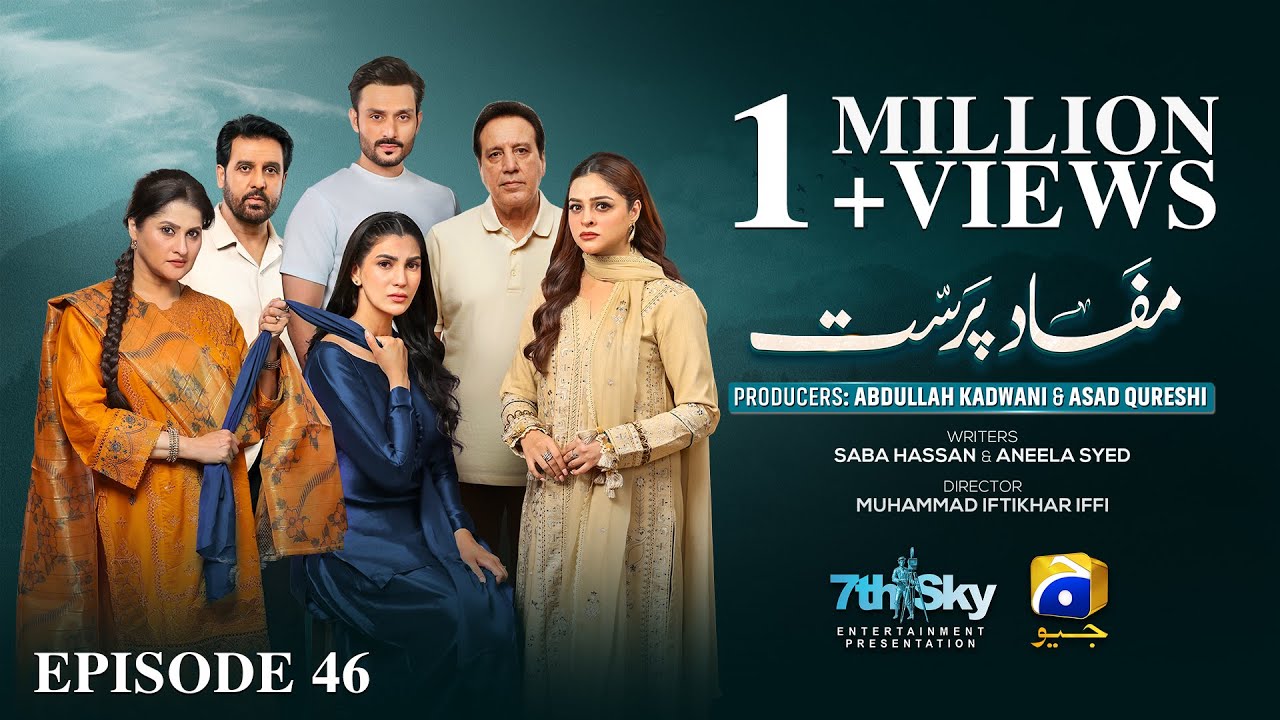 Mafaad Parast Episode 46 [Eng Sub] - Jan 18, 2026