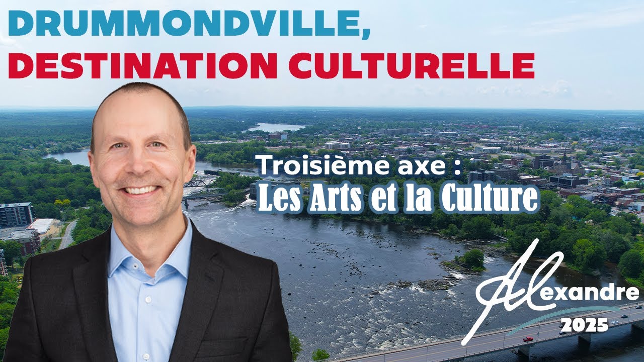 Découvrez mon 3e Axe sur les Arts et la Culture avec Alexandre Desbiens 🎨