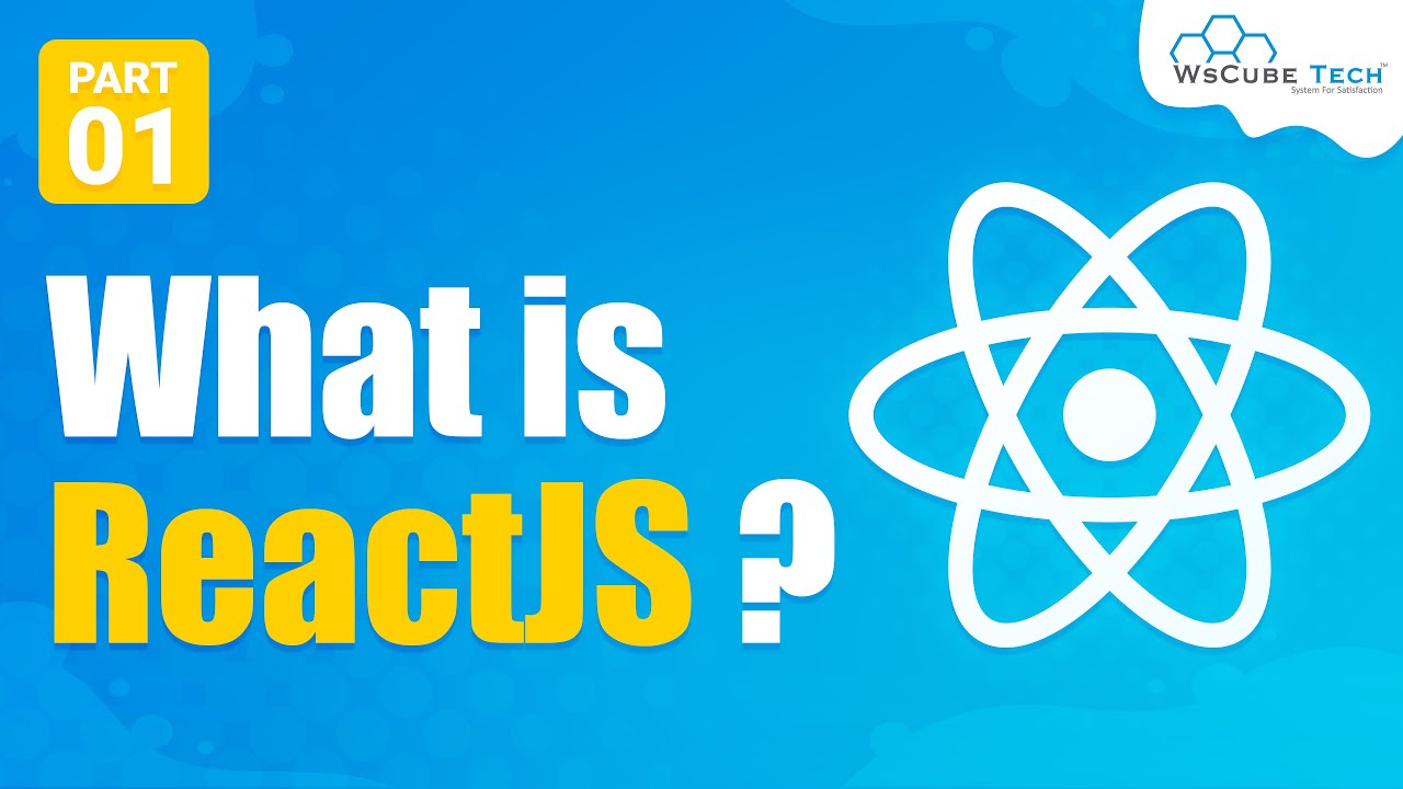 React JS Explained: Features & How It Works
