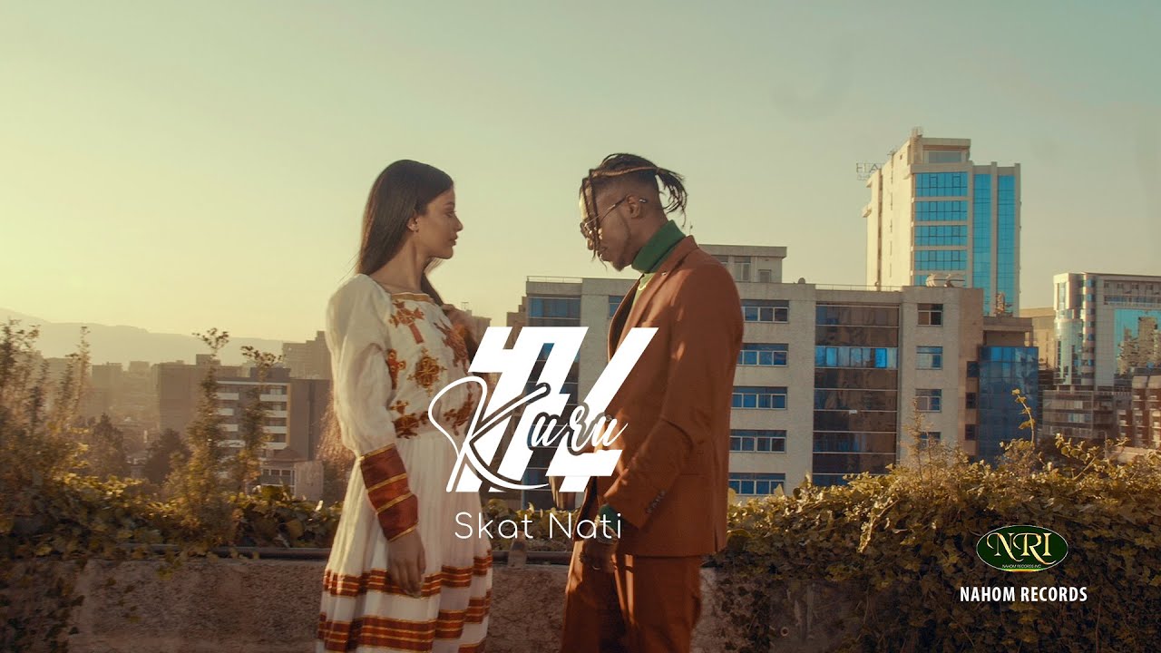 Skat Nati - Kuru 🎶 | Official Ethiopian Music Video 2021