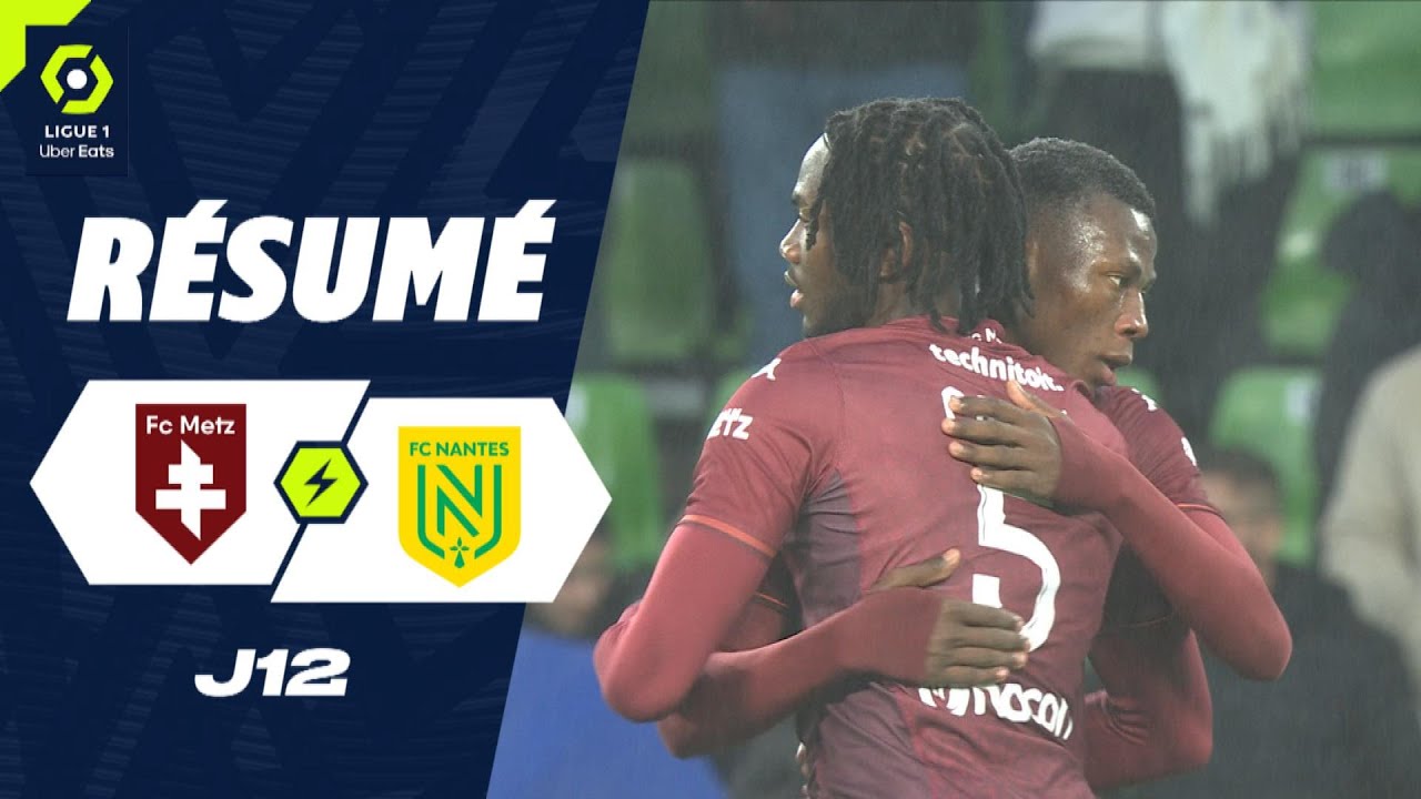 Résumé & Moments Clés : FC Metz vs FC Nantes (3-1) | Ligue 1 2023/2024 ⚽
