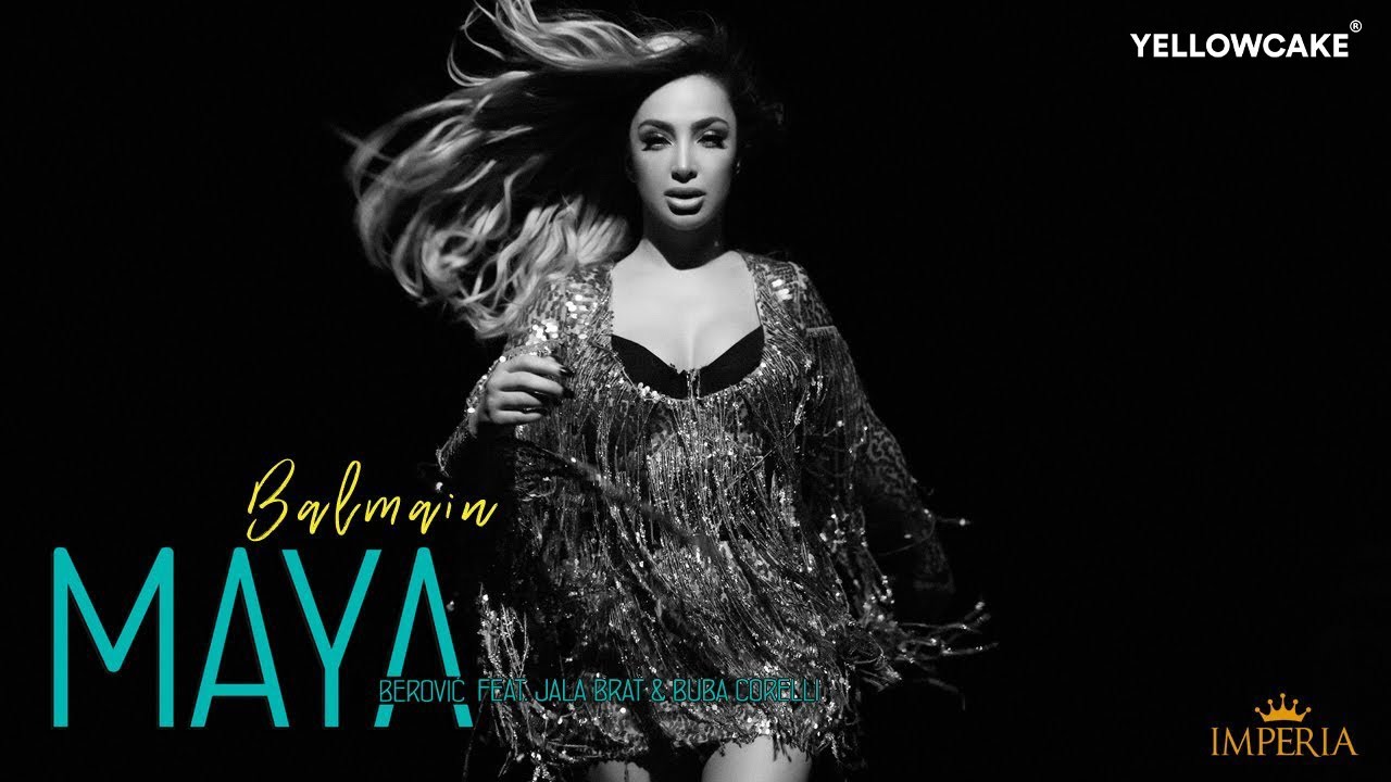 Maya Berović ft. Jala Brat & Buba Corelli - Balmain 🎶 | Official Music Video