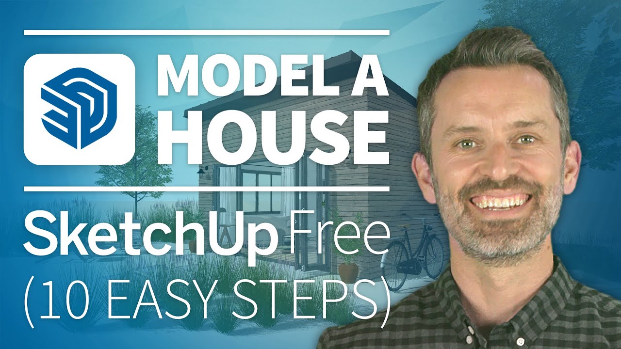 Build a House in SketchUp Free in 10 Easy Steps 🏡