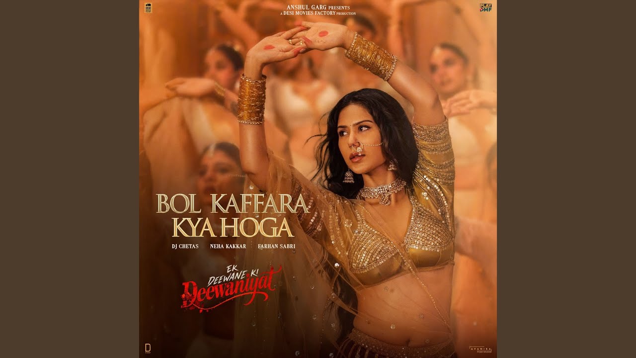 Bol Kaffara Kya Hoga - Hit Song from 'Ek Deewane Ki Deewaniyat' πΆ