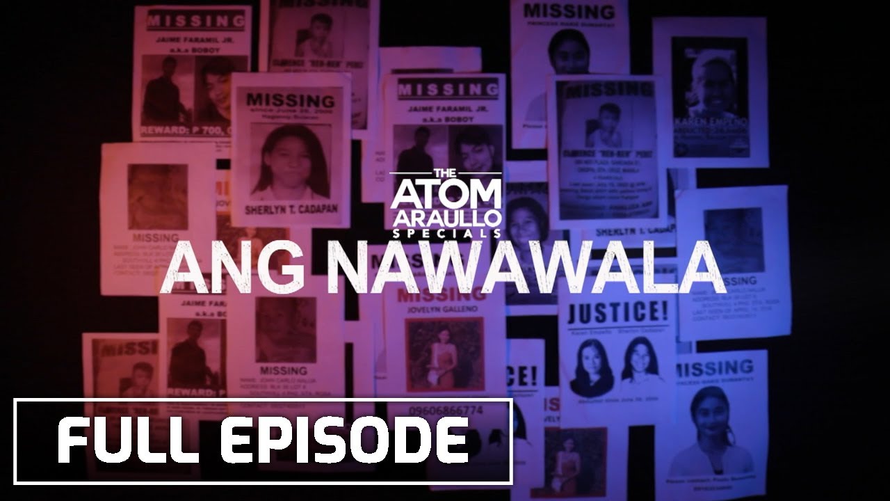 Ang Nawawala | Atom Araullo Specials (Full Episode) 🎥