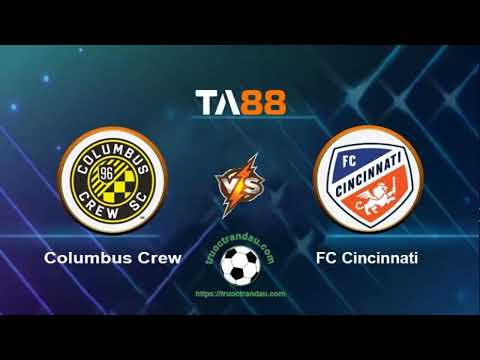 TA88 - keo nha cai - Columbus Crew vs FC Cincinnati - 18/07/2022 - Nhà nghề Mỹ