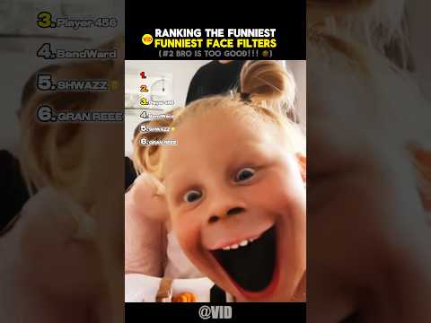 Ranking Funniest Face Filter