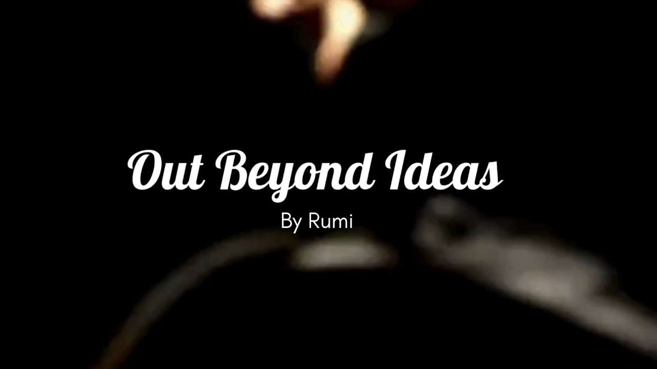 Discover Rumi’s Wisdom: 'Out Beyond Ideas' – An Engaging Narration for English Learners