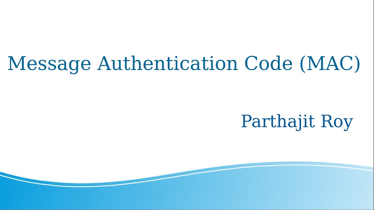 Message Authentication Code (MAC) Overview
