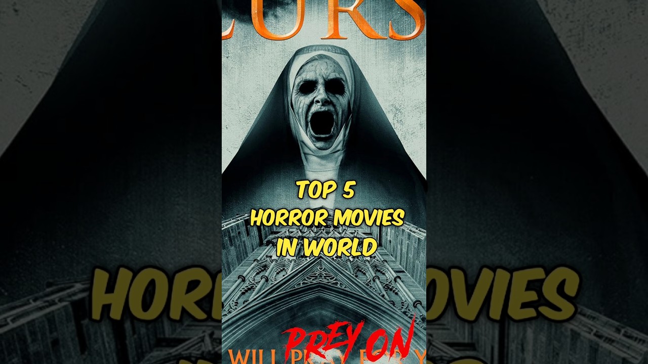 Top 5 Horror Movies Worldwide 🎬