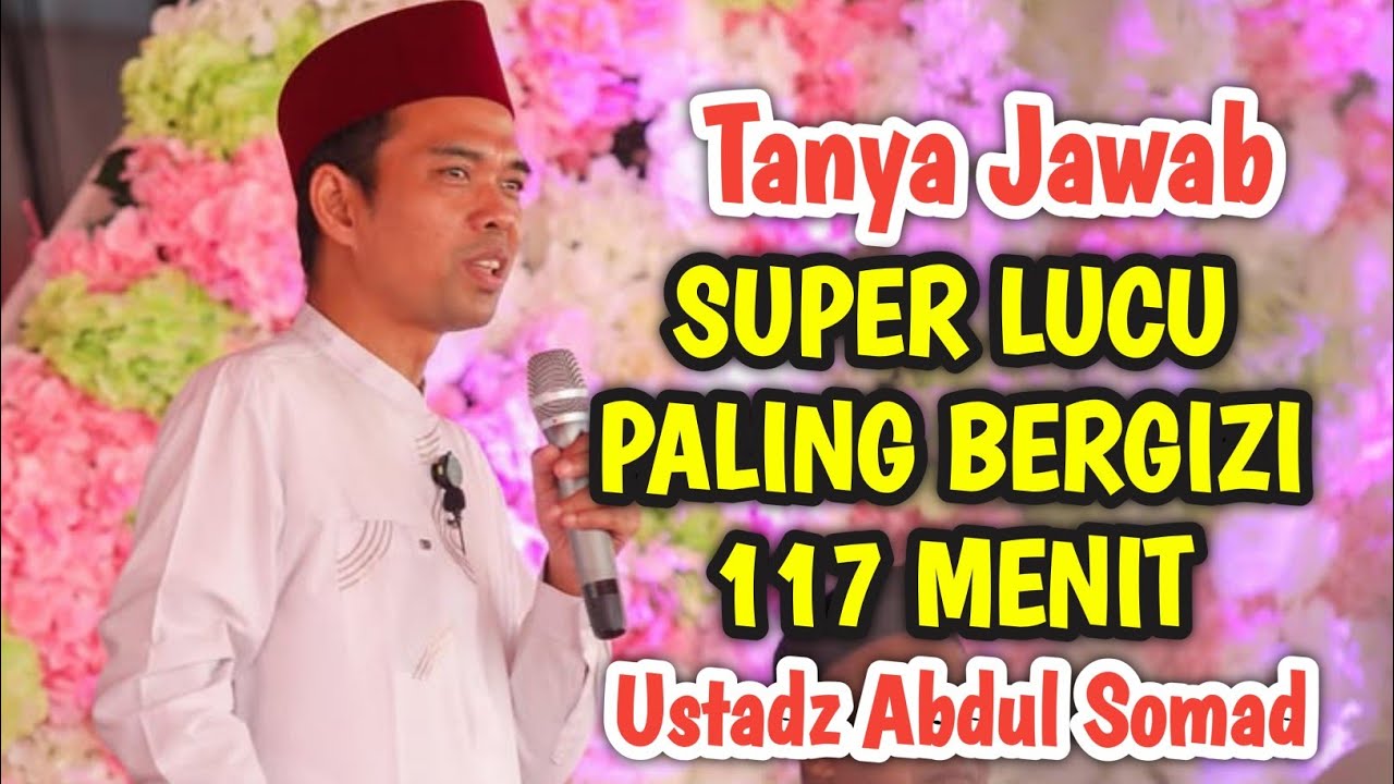 UAS Terbaru Lucu & Menggoda dari Ustadz Abdul Somad 😂