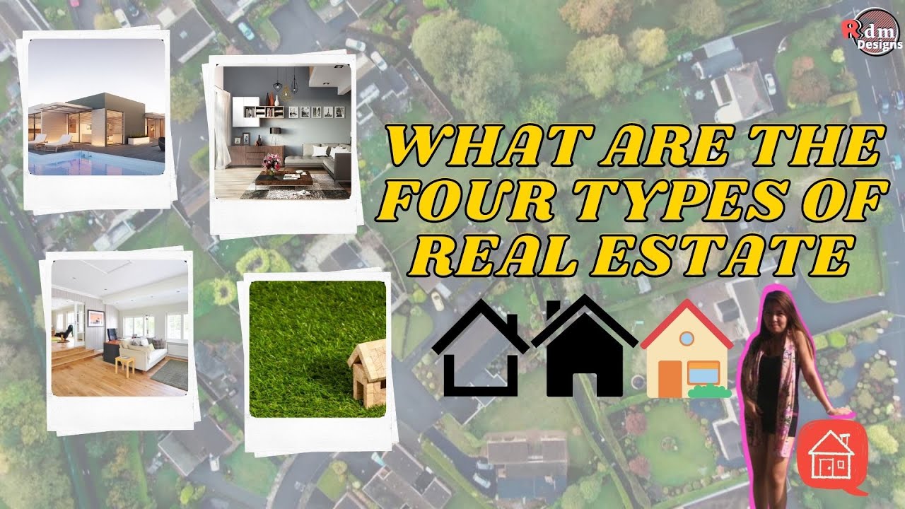 4 Types of Real Estate Explained 🏡