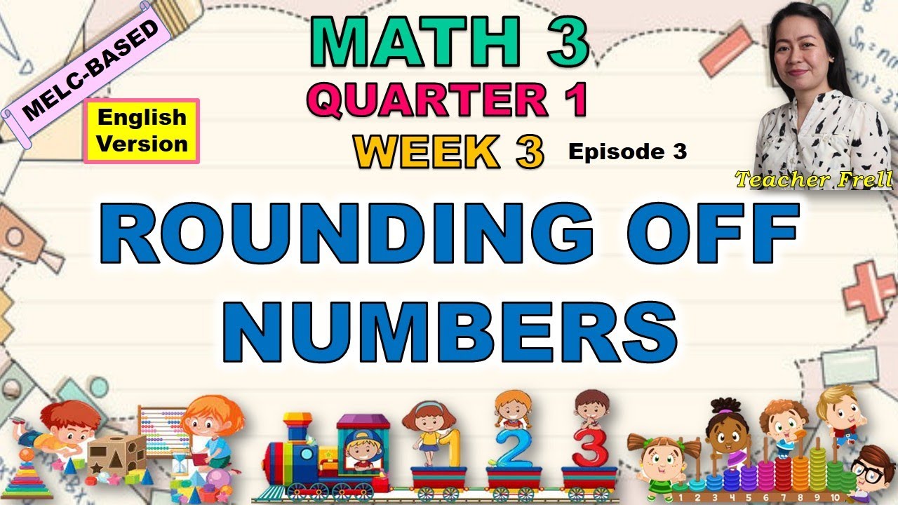 Grade 3 Math: Rounding Numbers to the Nearest Ten, Hundred, & Thousand 📊 | Quarter 1 Week 3 Episode 3