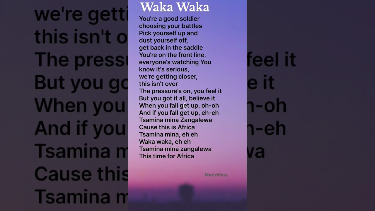Waka Waka (This Time for Africa) by Shakira โ Full Lyrics & Meaning ๐ถ