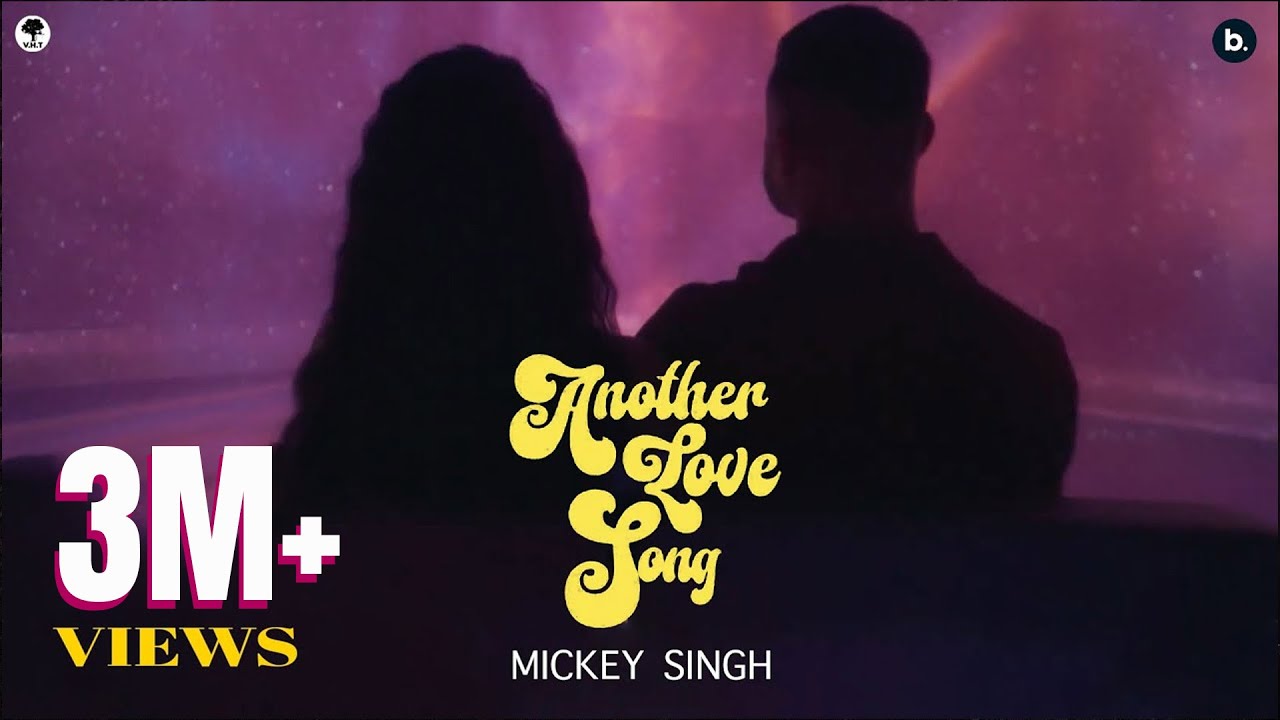 Another Love Song - Mickey Singh 🎶