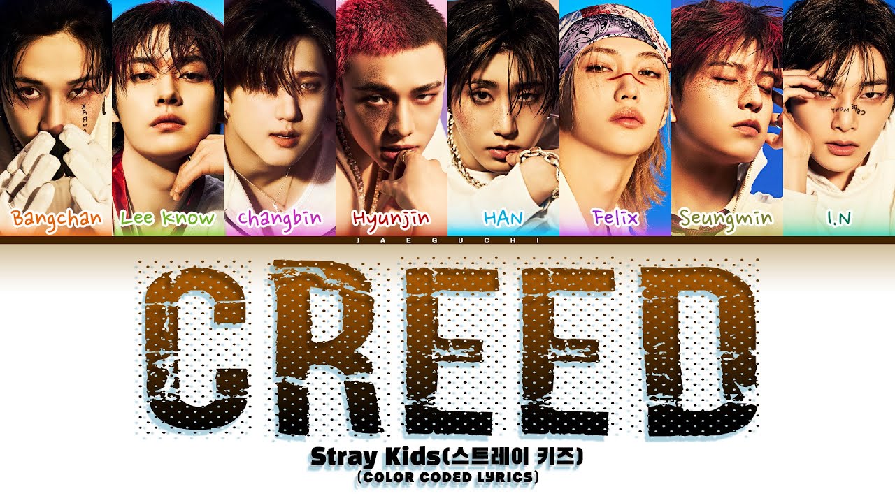 Stray Kids 'Creed' Color Coded Lyrics 🎶