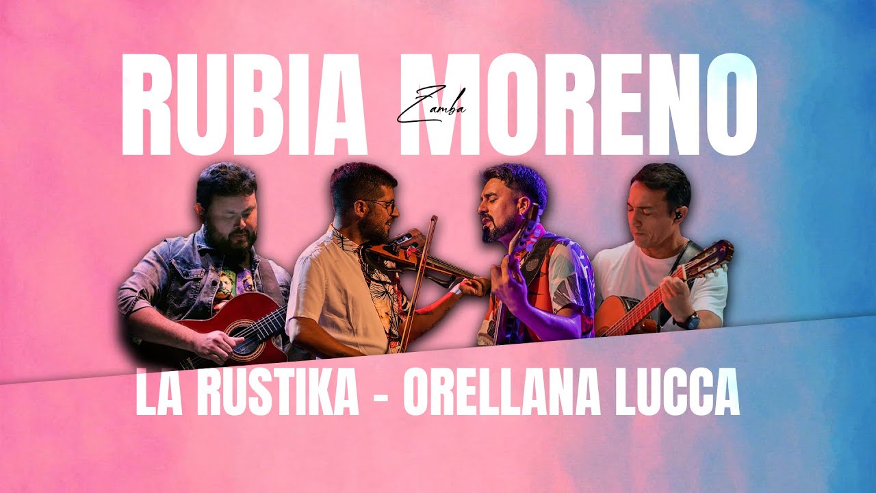 La Rustika ft. Orellana Lucca - Rubia Moreno 🎶
