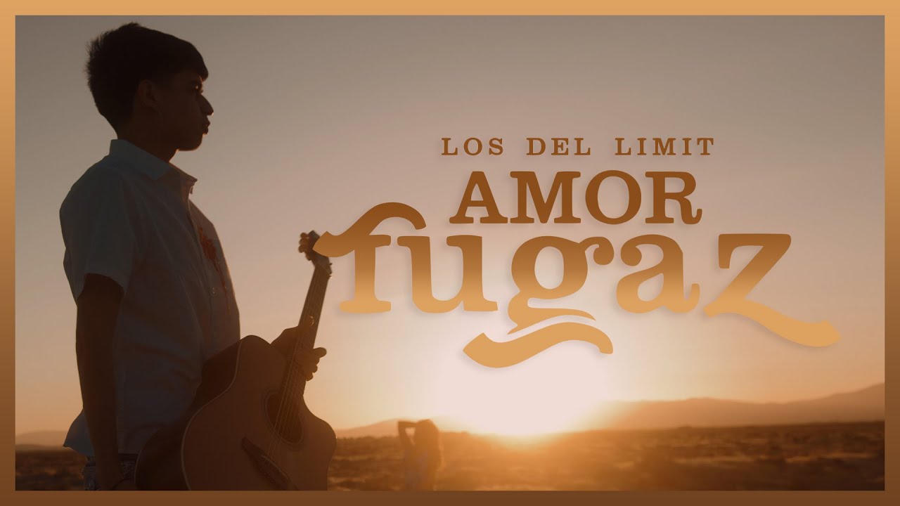 Amor Fugaz (Video Oficial) - Los Del Limit 🎶
