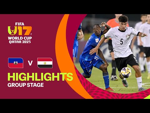 Haiti vs Egypt Highlights | FIFA U-17 World Cup Qatar 2025