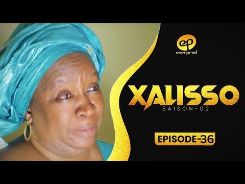 XALISSO S2E36 VOSTFR 🎬