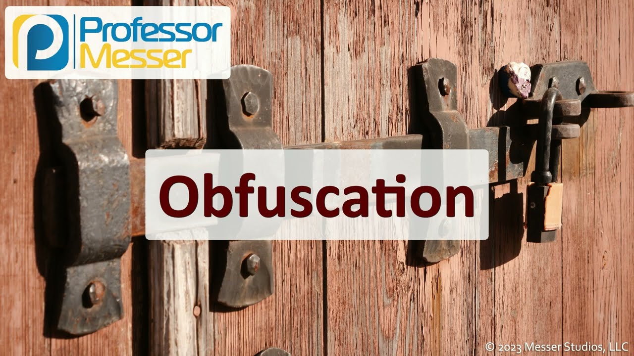Master Obfuscation Techniques for CompTIA Security+ SY0-701 🚀