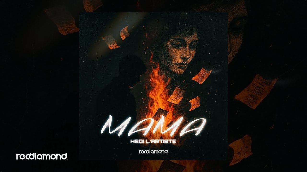 Hedi L'artiste - Mama (Lyrics Video) 🎶 | Watch the Full Song