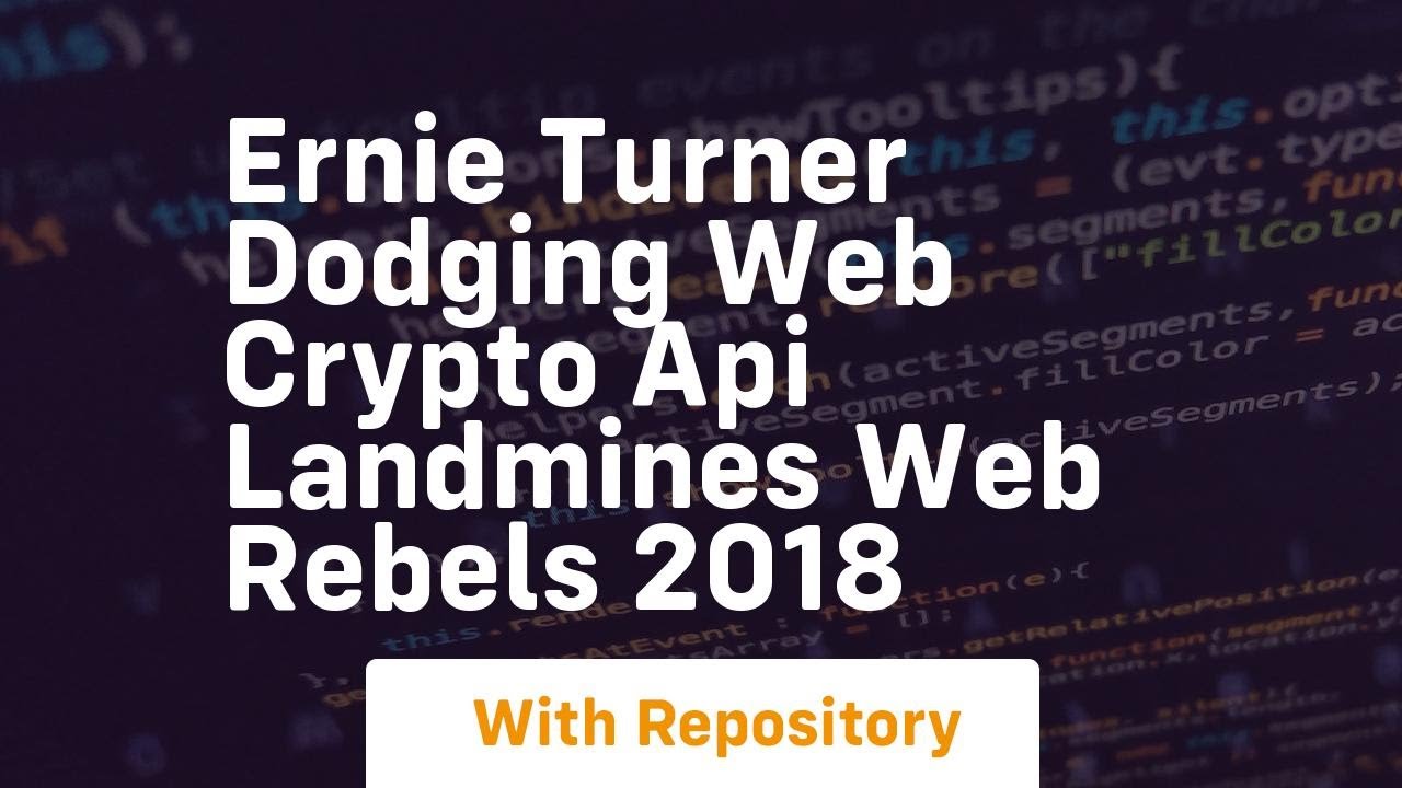 Ernie Turner on Dodging Web Crypto API Landmines π§