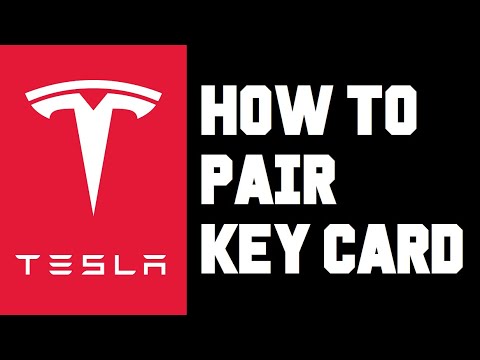 Tesla Key Card Pairing Guide π