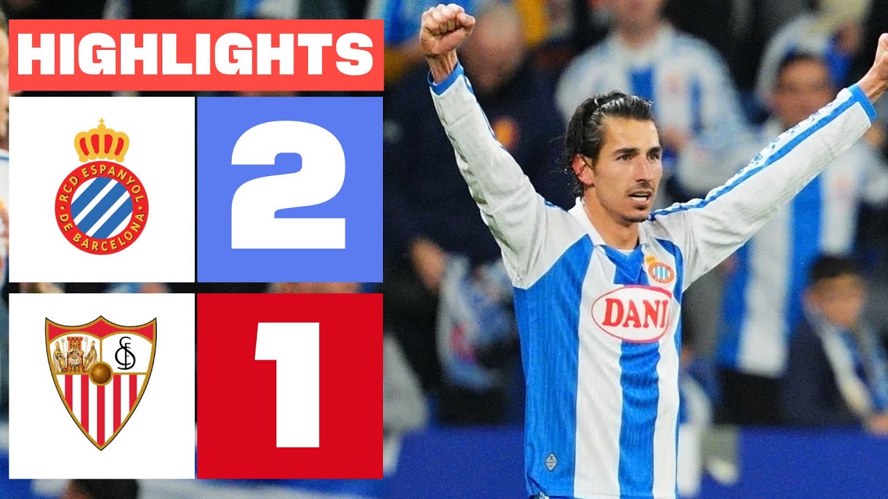 Espanyol 2-1 Sevilla: Resumen de La Liga ⚽