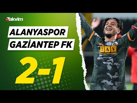 Alanyaspor 2-1 Gaziantep FK | Türkiye Kupası Çeyrek Final Maçı | MAÇIN GENİŞ ÖZETİ