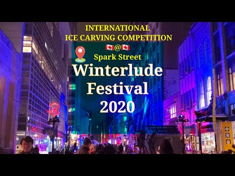 WINTERLUDE FESTIVAL 2020/ International Ice Carving Competition/ Spark Street/ Downtown Ottawa