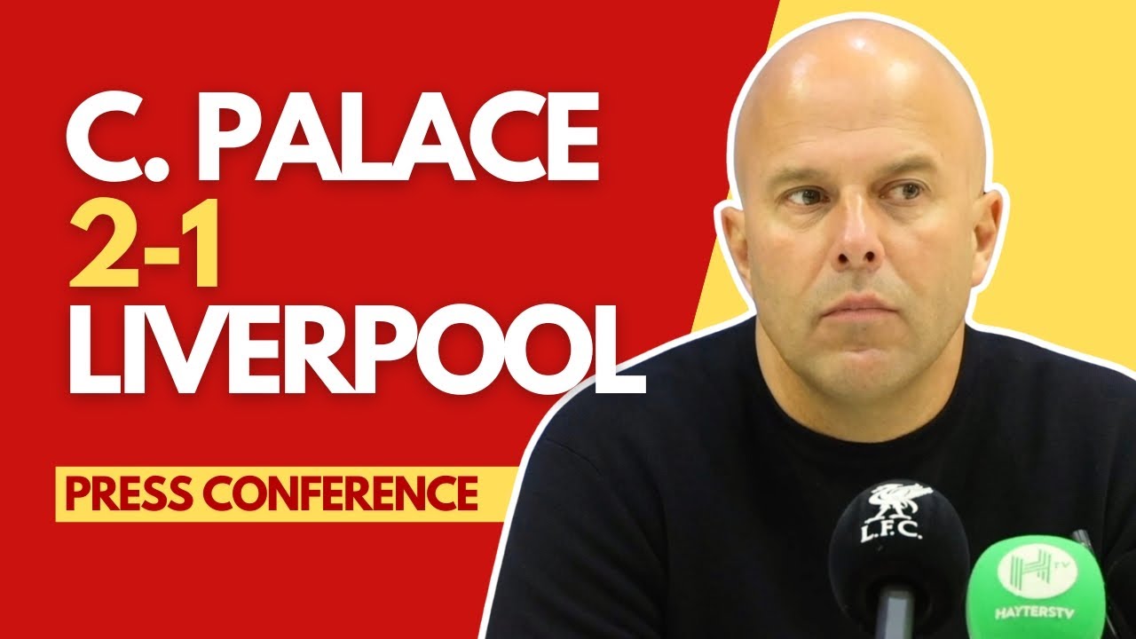 Crystal Palace Stuns Liverpool 2-1 | Arne Slot's Post-Match Reaction ⚽