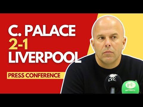 CRYSTAL PALACE 2-1 LIVERPOOL | Arne Slot Press Conference