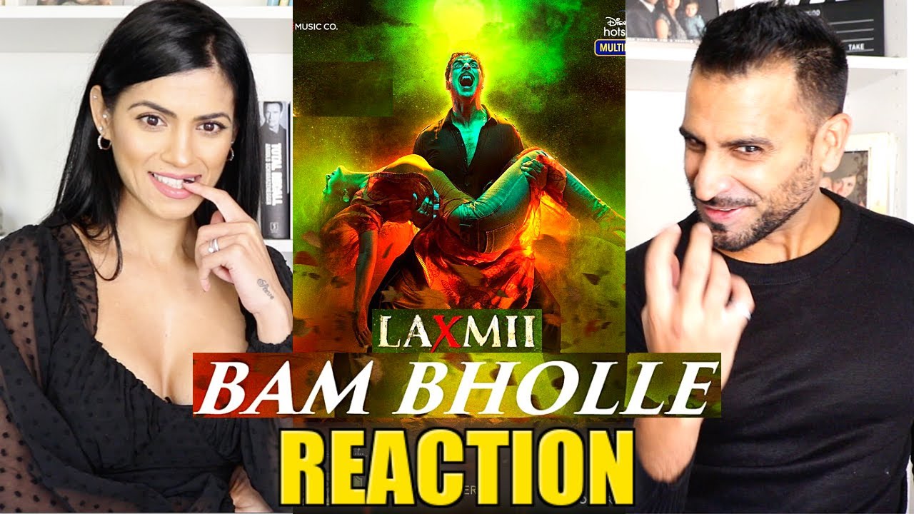 BAMBHOLLE - Laxmii | Akshay Kumar | REACTION & REVIEW!!