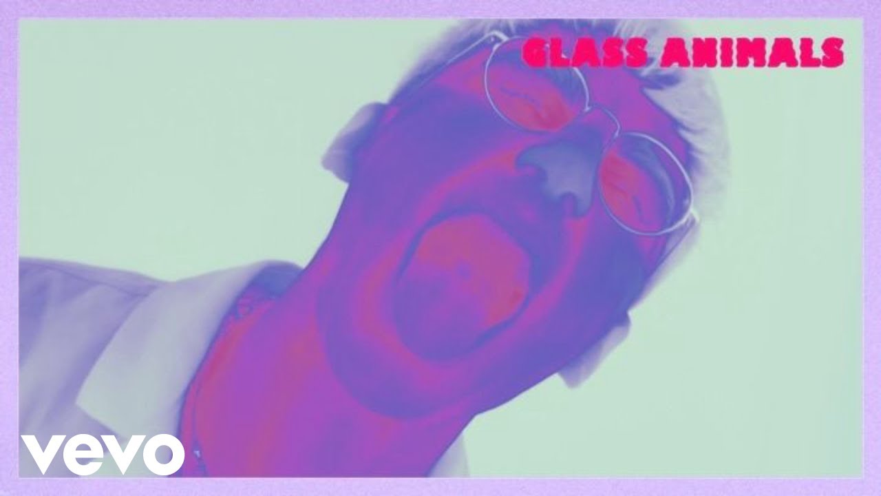 Glass Animals - Your Love (Déjà Vu) 🎶