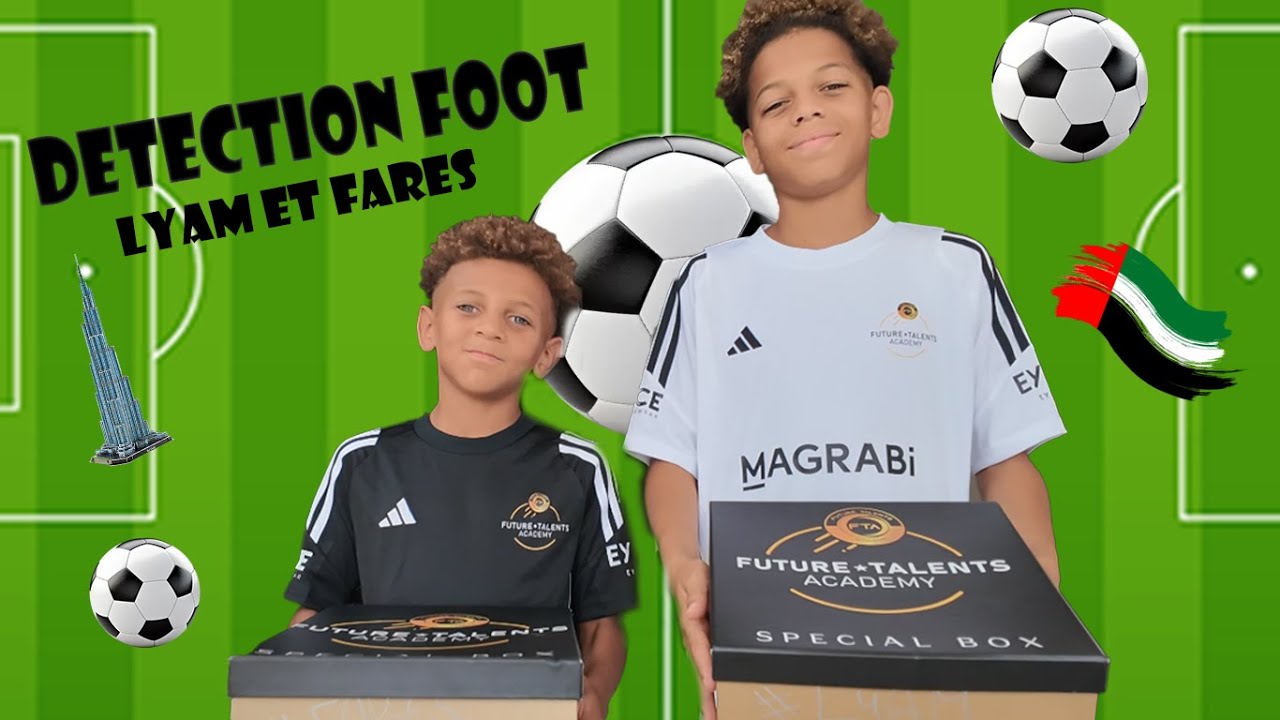 Lyam et Fares détectés au football à Dubai ⚽